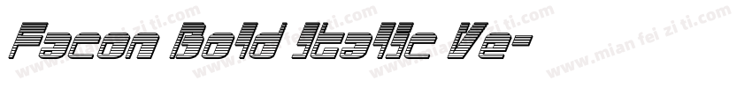 Facon Bold Italic Ve字体转换